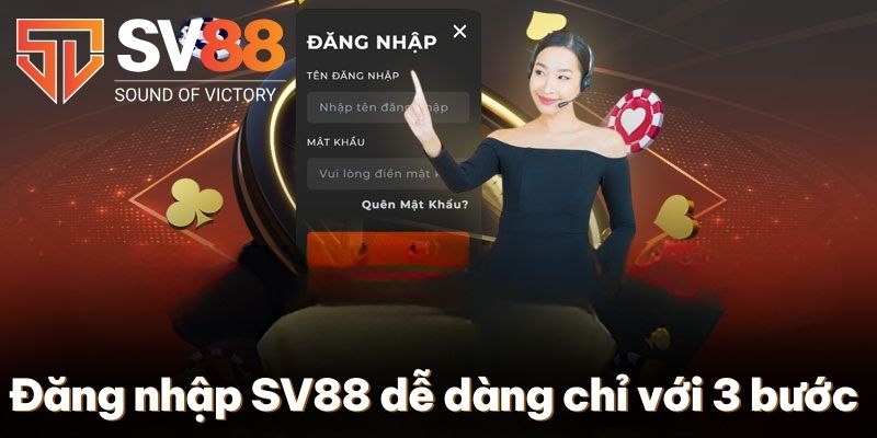 Đăng nhập SV88 dễ dàng chỉ với 3 bước